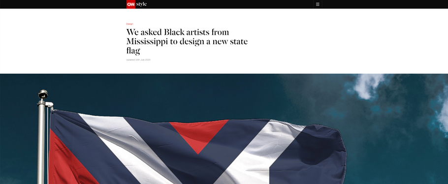 CNN Feature: 'We asked Black artists from Mississippi to design a new state flag'